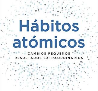 Habitos Atomicos - Libro en español